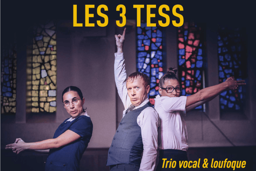 les 3 chanteurs de la compagnie Les 3 tess