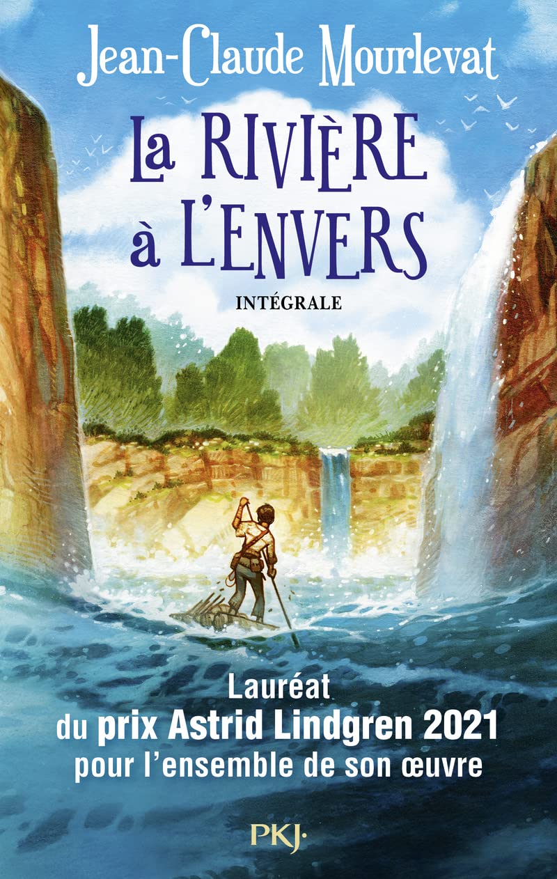 La Rivière à l'envers de Jean-Claude Mourlevat