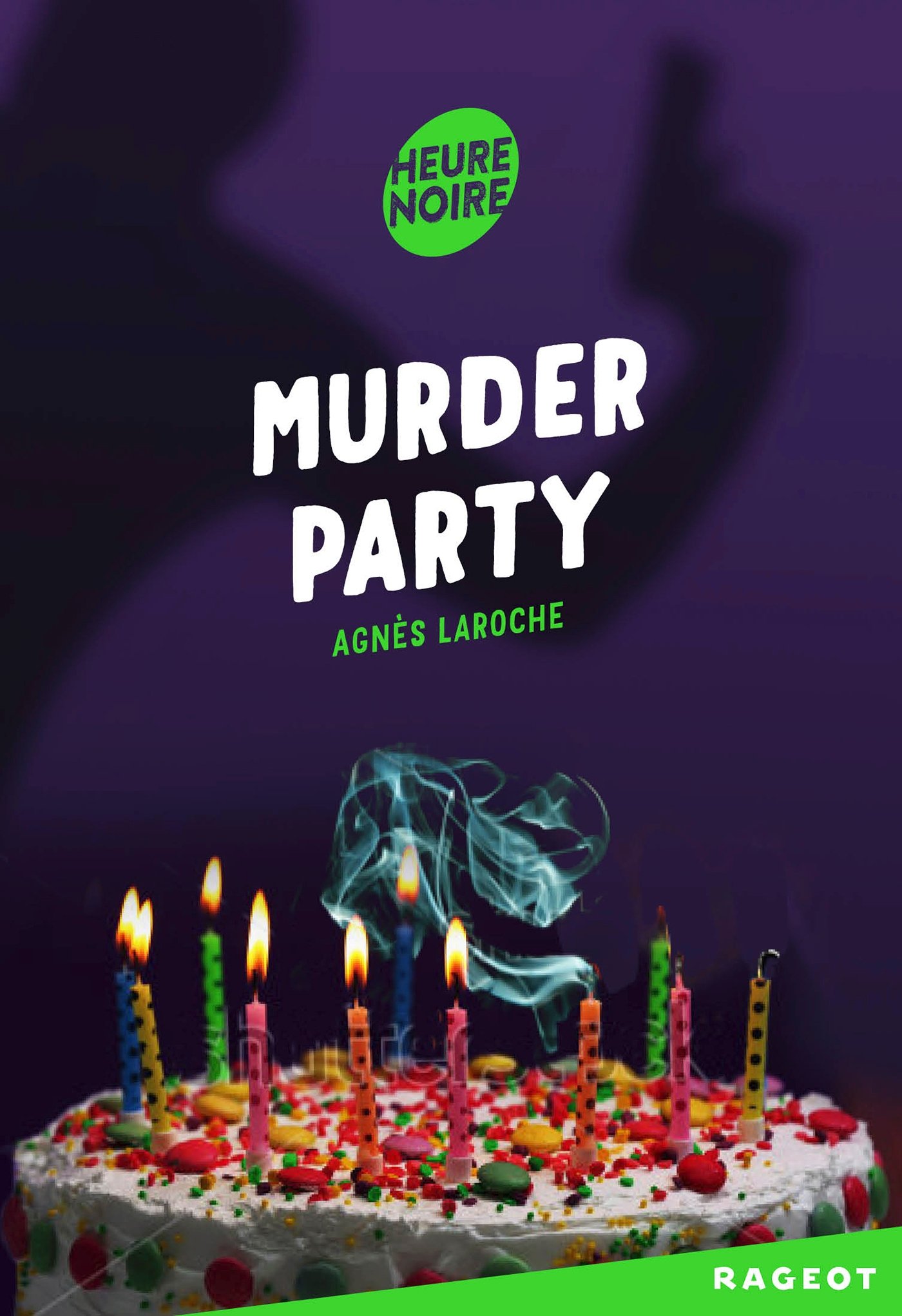 Murder Party d'Agnès Laroche