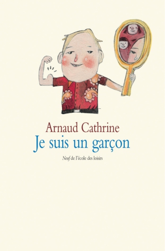 Je suis un garçon d'Arnaud Cathrine